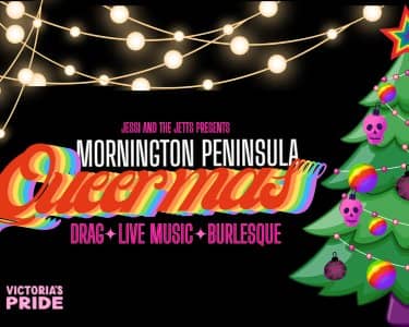 Mornington Peninsula QUEERMAS tickets
