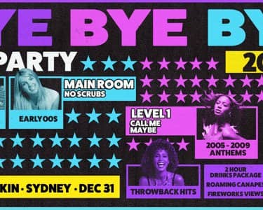 Bye Bye Bye: NYE Party tickets
