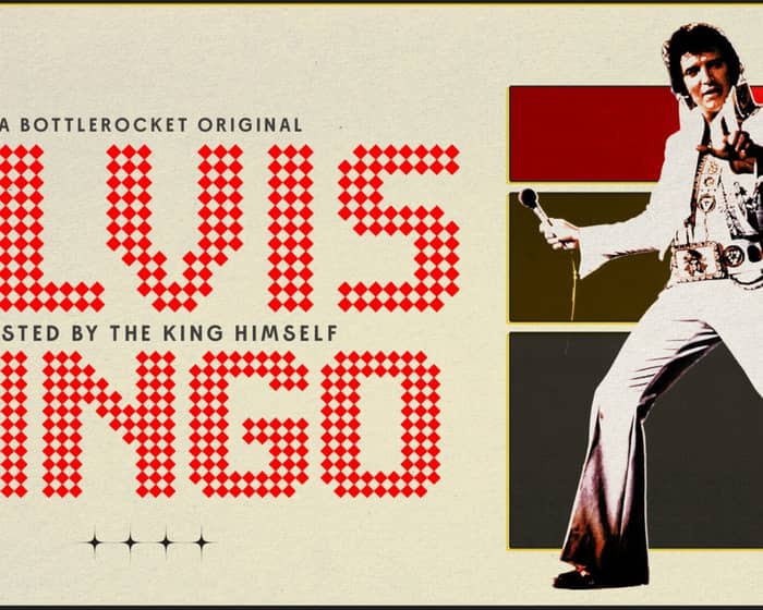 ELVIS BINGO tickets