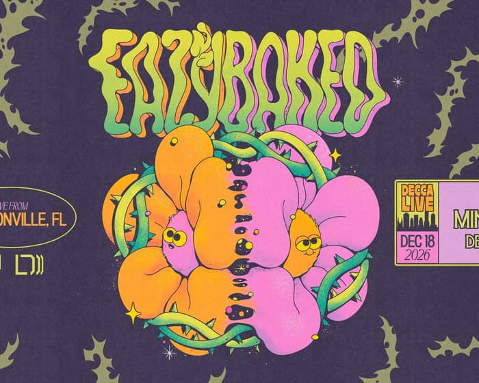 EAZYBAKED tickets