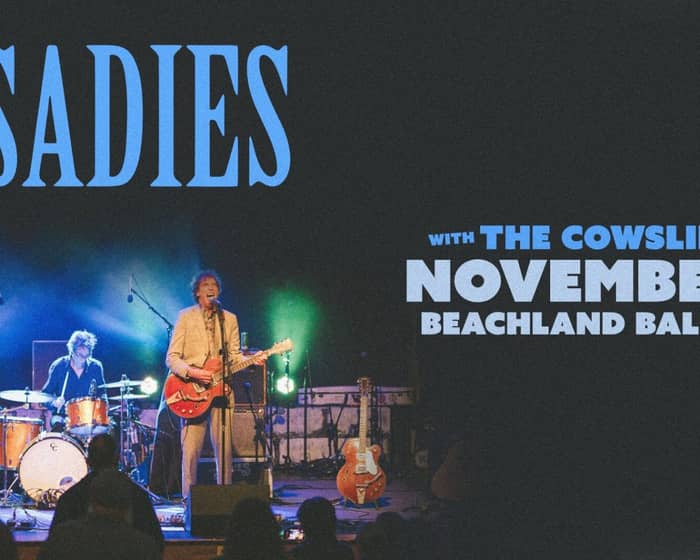 The Sadies tickets