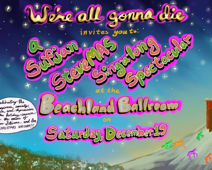 A Sufjan Stevemas Sing-A-Long Spectacular! tickets