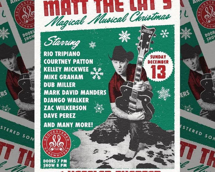 Sequestered Songwriters & Matt Hillyer present Matt the Cat's Magical Musical Christmas tickets
