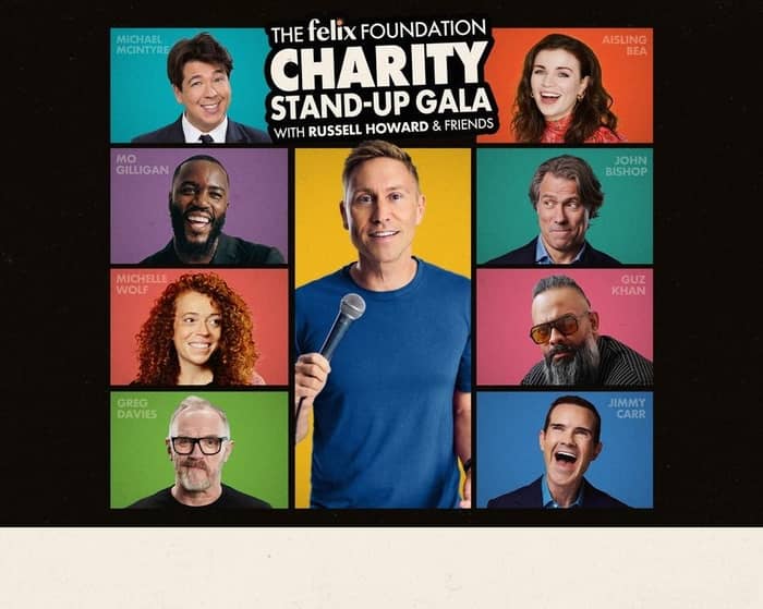 The Felix Foundation Charity Stand-Up Gala - Russell Howard & Friends tickets