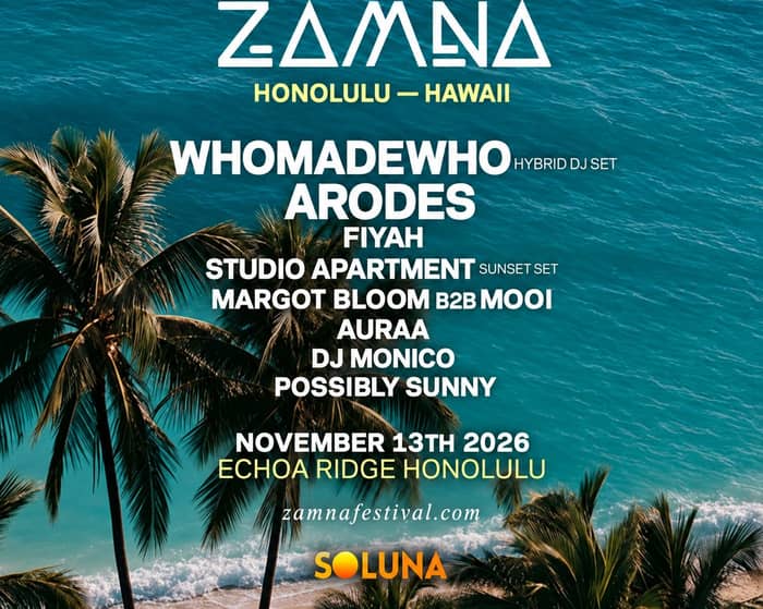Zamna Hawaii Festival tickets