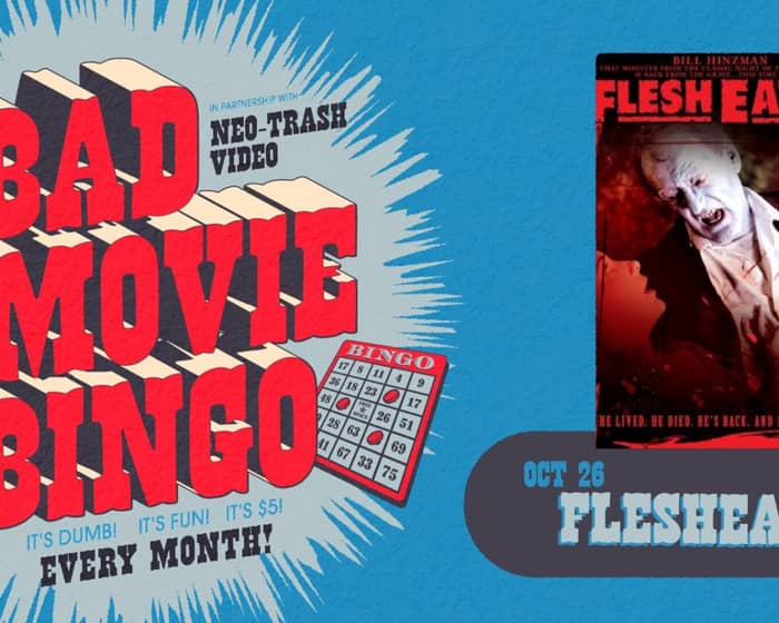 Bad Movie Bingo: FLESHEATER tickets
