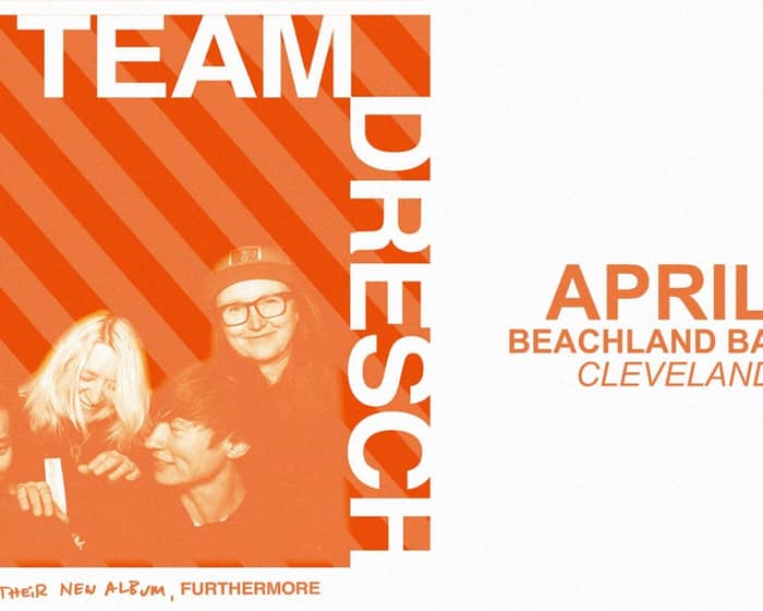 Team Dresch tickets