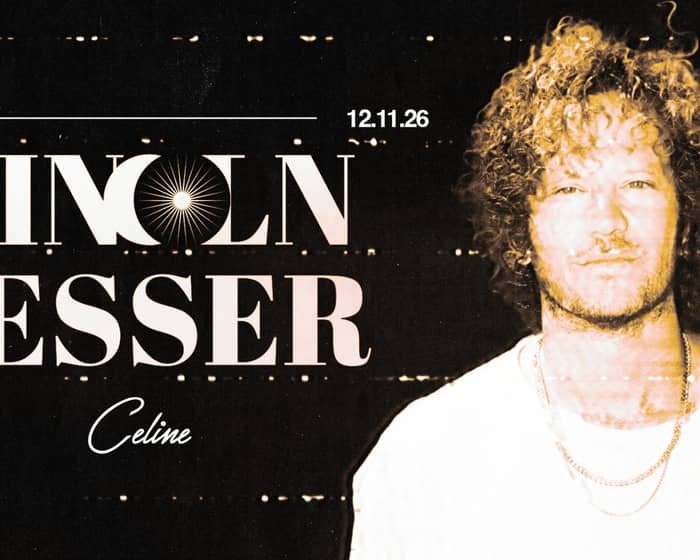 Lincoln Jesser tickets