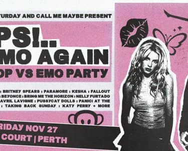 OOOPS!.. I'm Emo Again: 2000s Pop vs Emo Party - Perth tickets