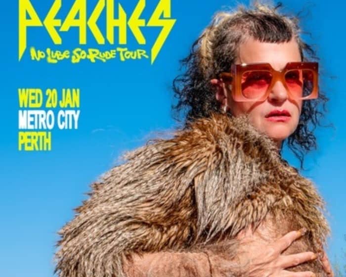 Peaches tickets