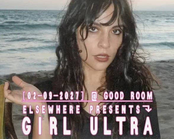 Girl Ultra tickets