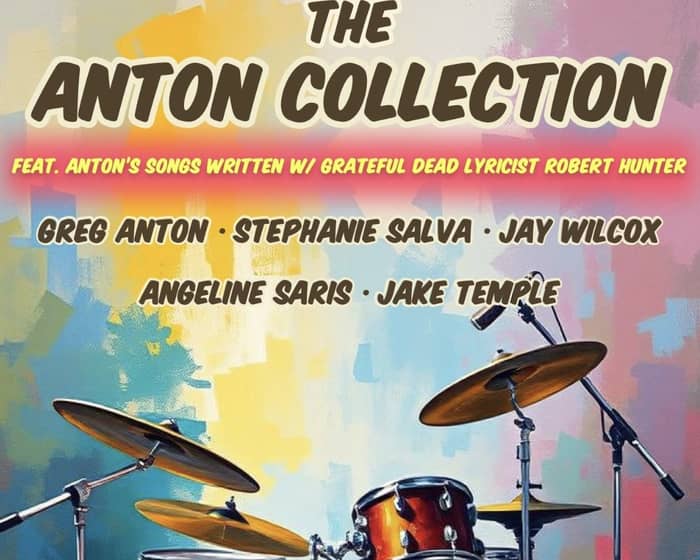 The Anton Collection tickets