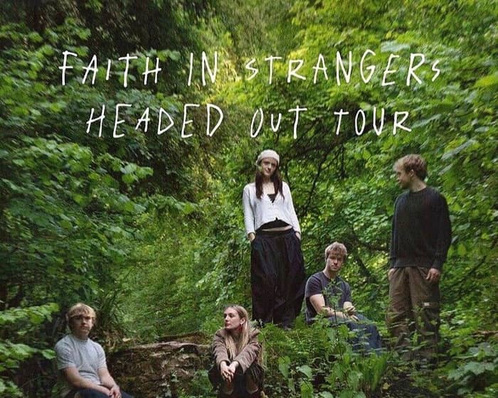 Faith In Strangers tickets