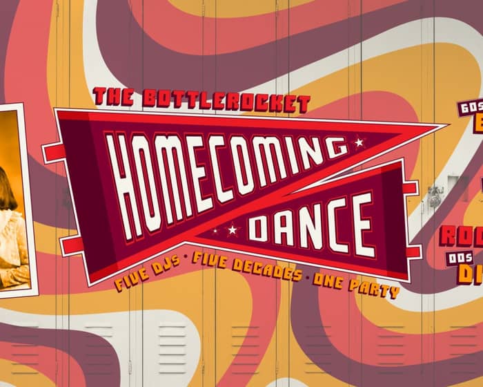 The Annual Bottlerocket Homecoming Dance tickets