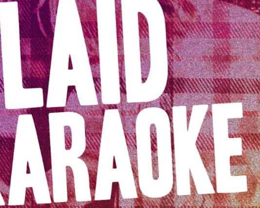 Plaid Karaoke tickets