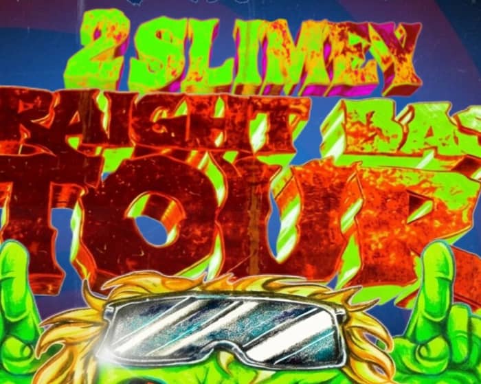 2slimey tickets
