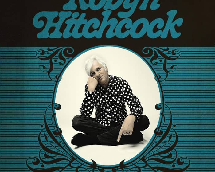Robyn Hitchcock tickets