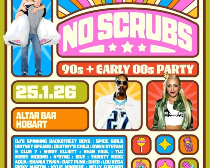 NO SCRUBS: 90s + Early 00s Party tickets