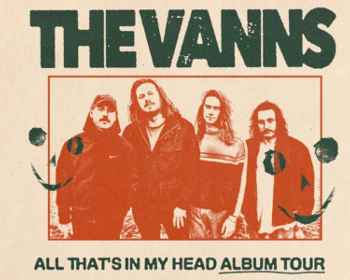 The Vanns tickets