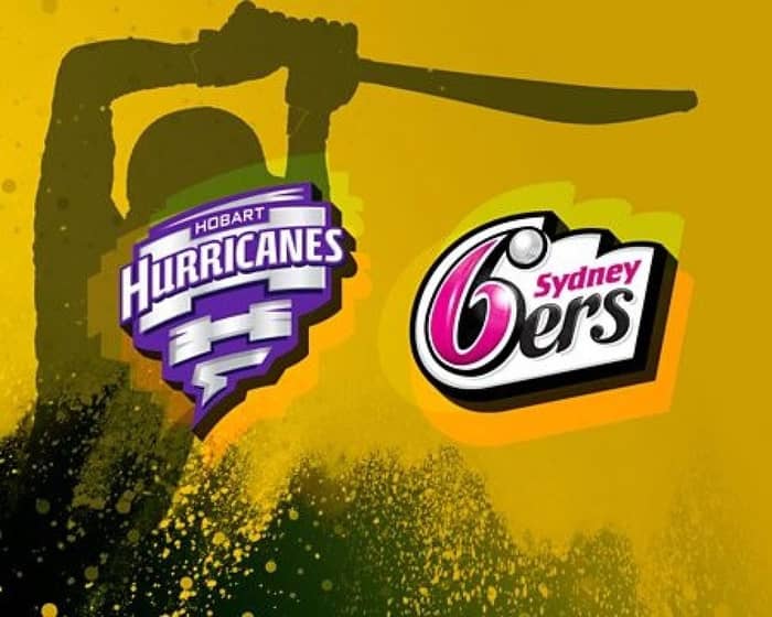 BBL | Sydney Sixers v Hobart Hurricanes tickets