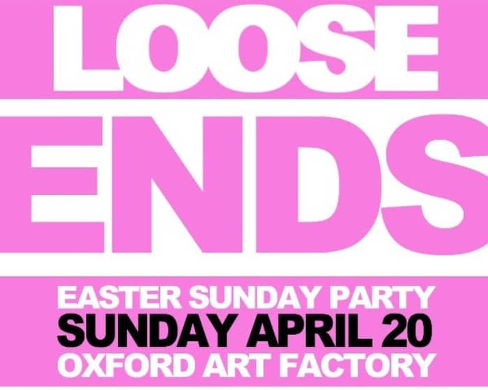 Loose Ends Easter Sunday Party tickets