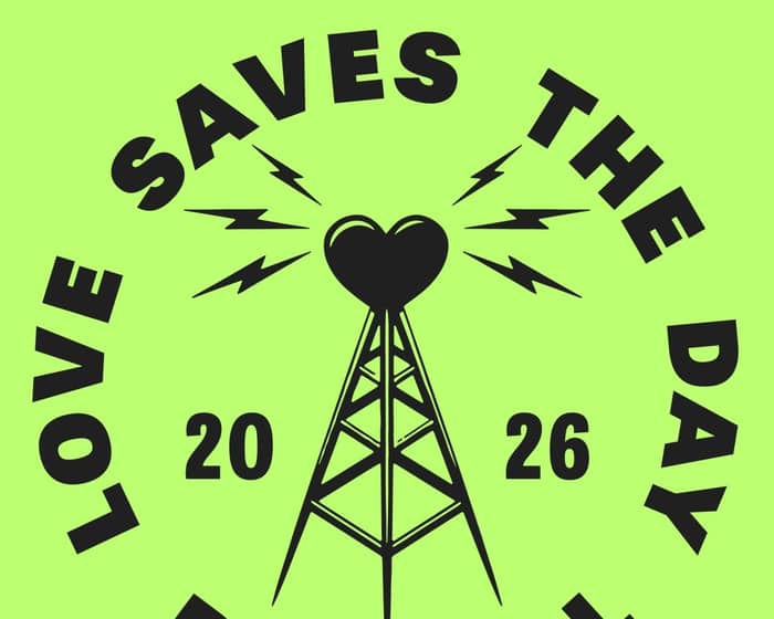 Love Saves The Day tickets