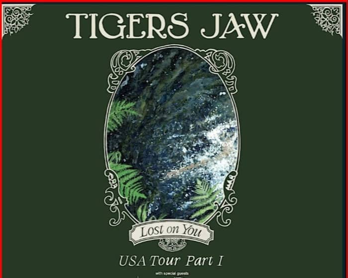 Tigers Jaw tickets