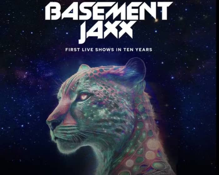 Basement Jaxx | South Facing Festival 2025 tickets