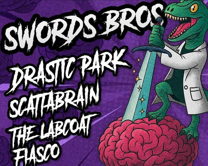 Swords Bros. & Drastic Park tickets