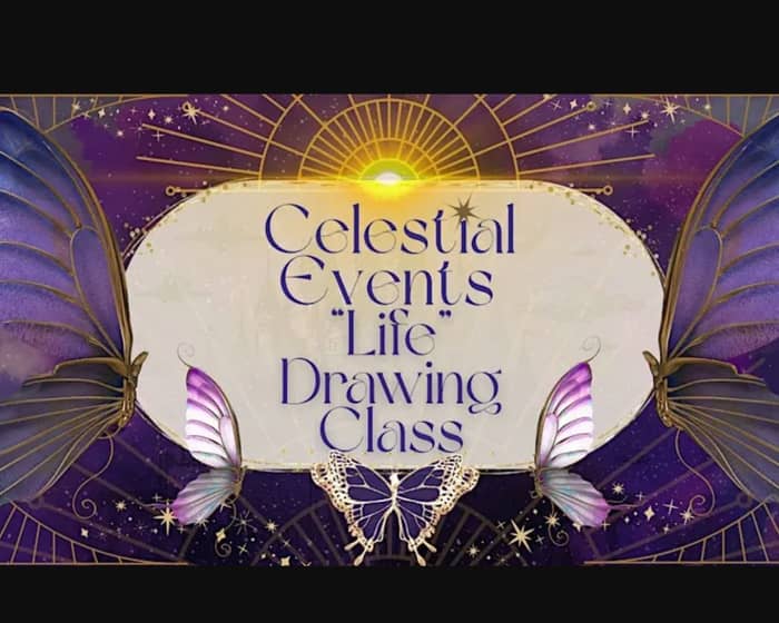 Celestial Events "Life" Drawing Class Melbourne tickets