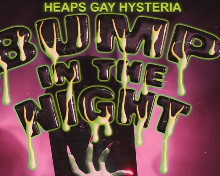 Heaps Gay Hysteria Warehouse tickets