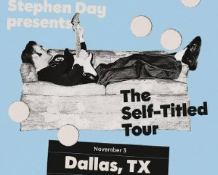 Stephen Day tickets