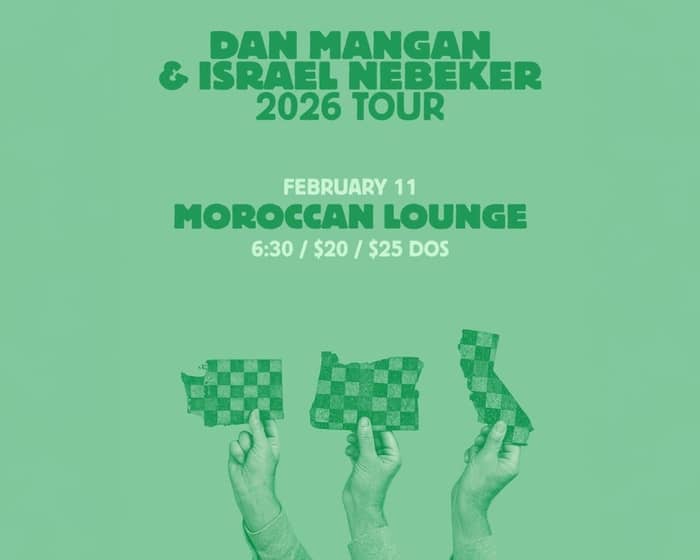Dan Mangan & Israel Nebeker tickets