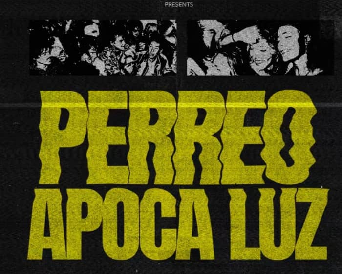 Perreo Apoca Luz tickets