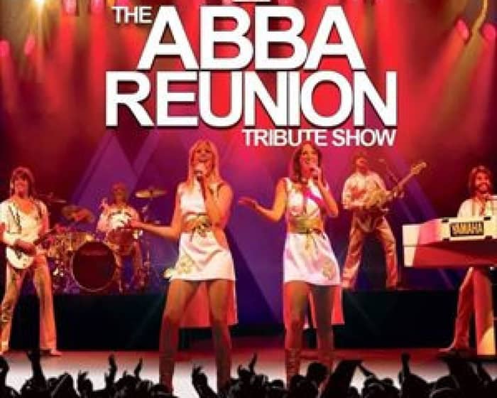 The ABBA Reunion Tribute Show tickets