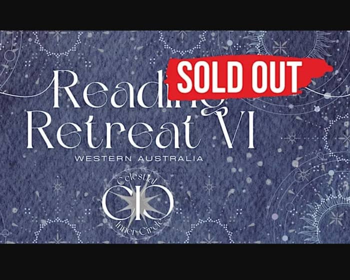 Celestial Events Inner Circle Reading Retreat VI Perth tickets
