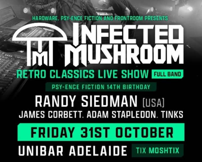 Infected Mushroom tickets