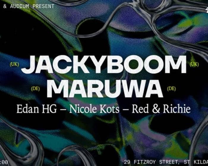 Maruwa (DE) And Jackyboom (UK) tickets
