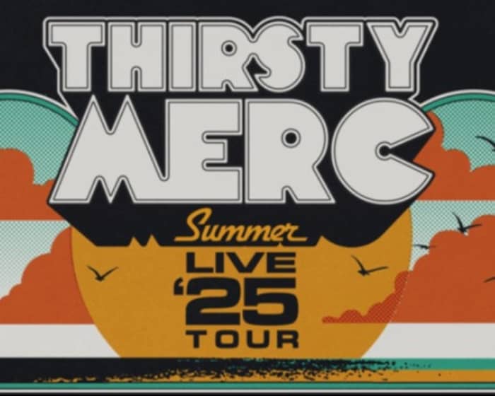 Thirsty Merc tickets