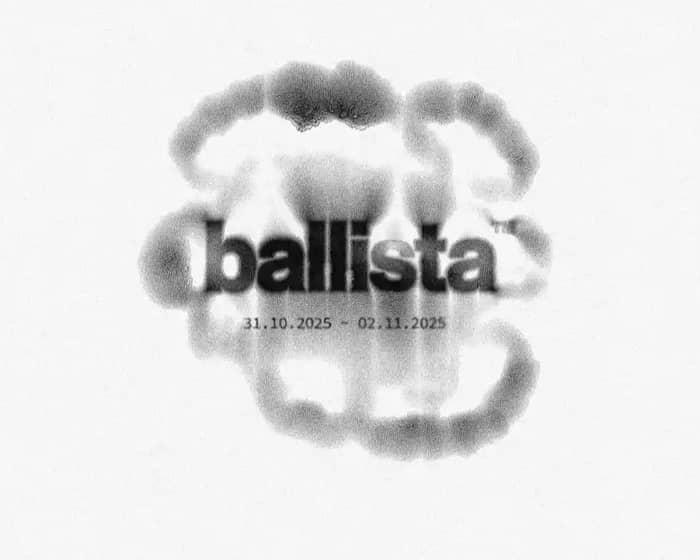 Ballista Festival 2025 tickets