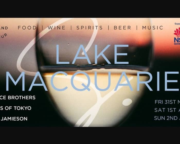 Sip and Savour 2023 - Lake Macquarie NSW tickets