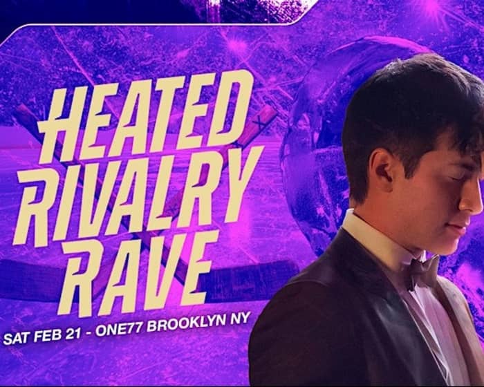 Heated Rivalry Rave tickets