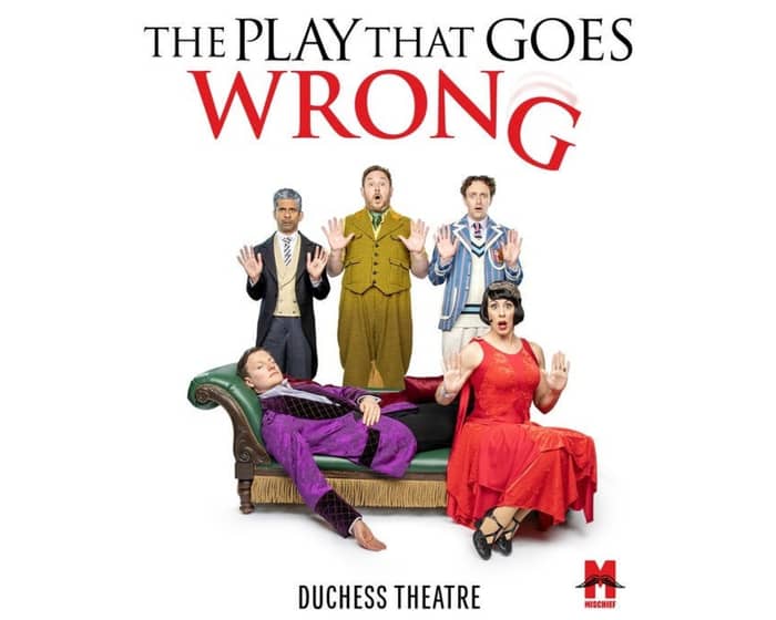 The Play That Goes Wrong tickets
