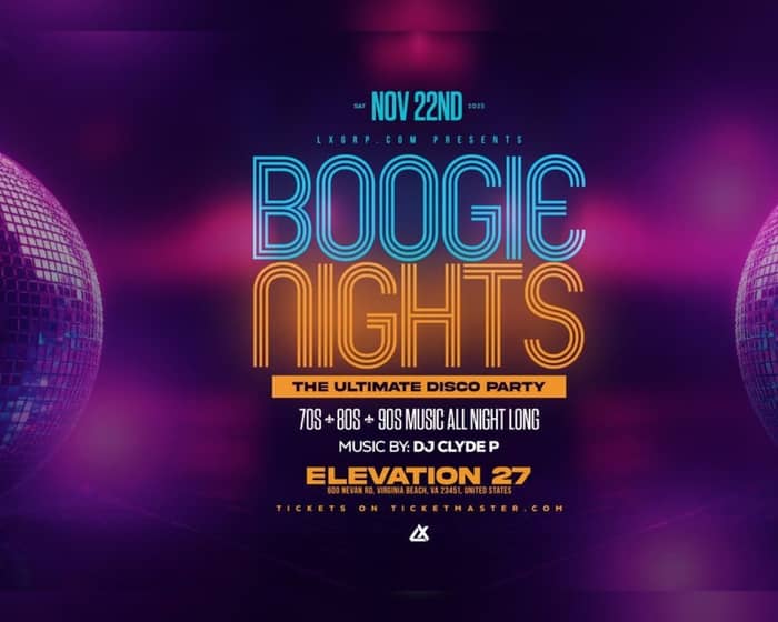 BOOGIE NIGHTS: The Ultimate Disco Party (Ages 21 & Up) tickets