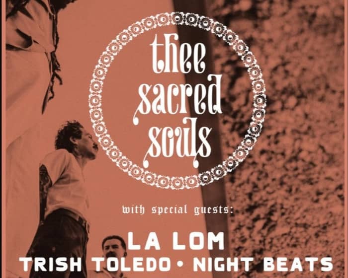 Thee Sacred Souls tickets