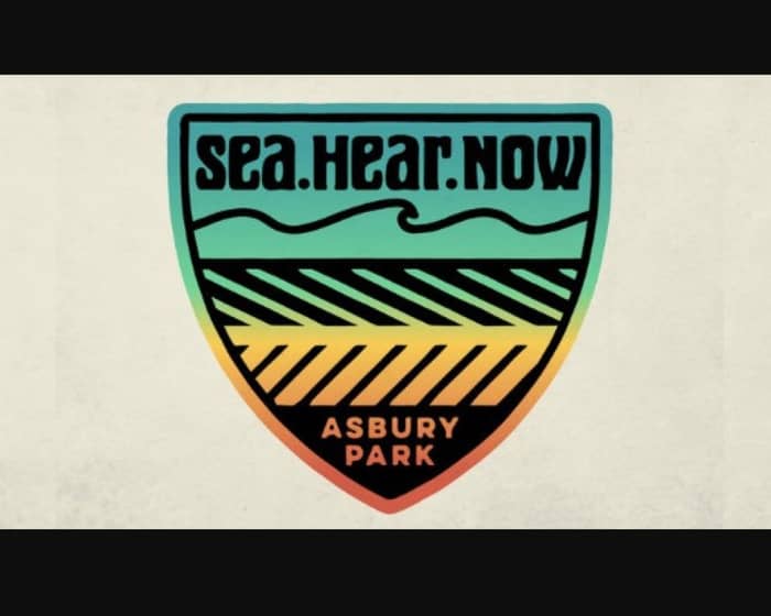 Sea Hear Now 2025 tickets