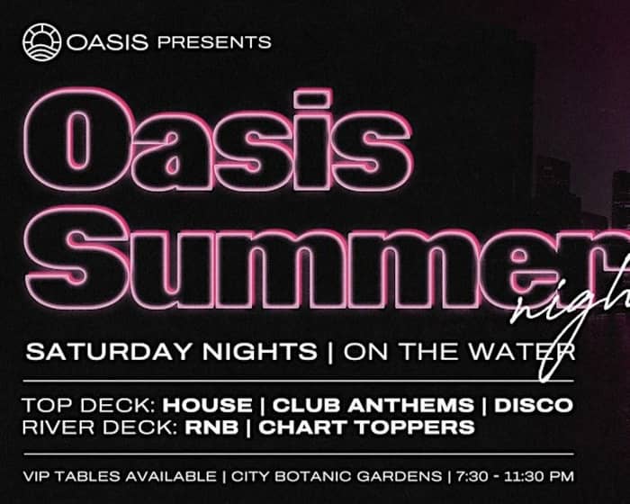 OASIS Summer Saturdays - Evening Boat Party tickets