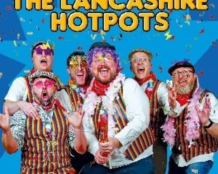 The Lancashire Hotpots tickets