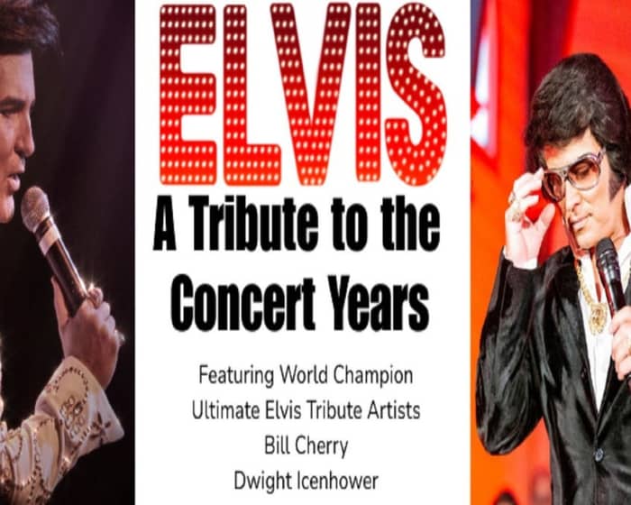 Elvis: A Tribute To The Concert Years tickets