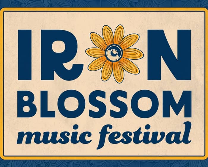 Iron Blossom Festival 2025 tickets